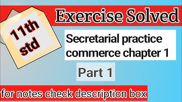 11th secretarial practice sp commerce chapter 1 secretary exercise Solved answers #1 @subjectclass
