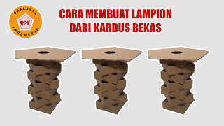 Cara membuat lampion dari kardus bekas