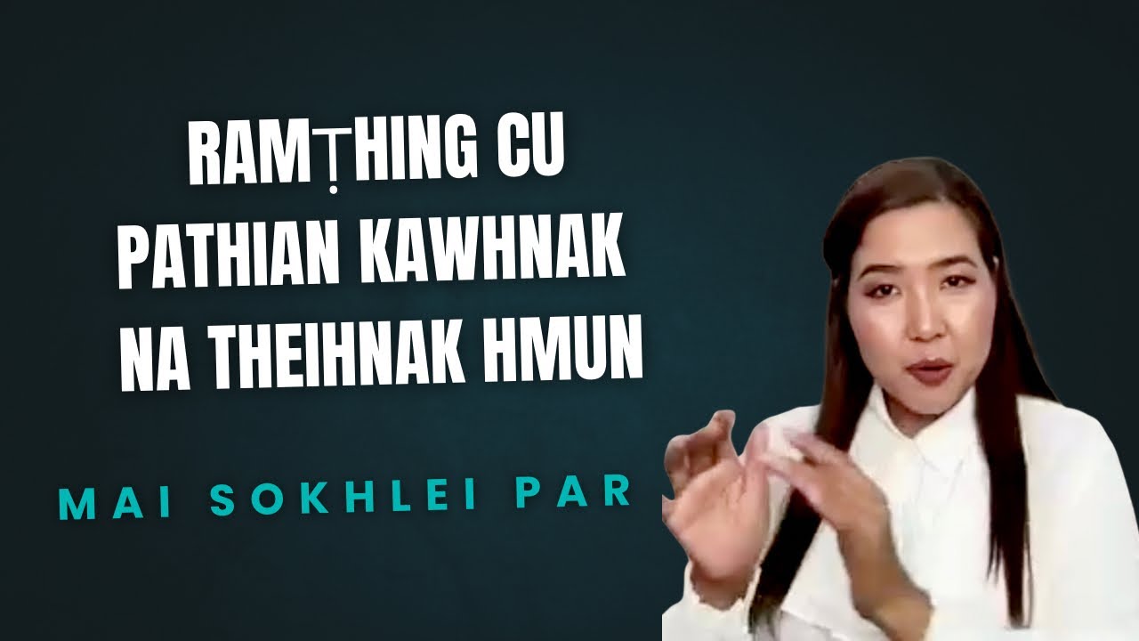 Ramthing 7: Pathian Kawhnak Na Theihnak Hmun