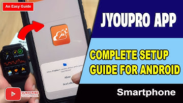 JYoupro App - Complete SETUP for Android  An Easy Guide, A JYouPro Smart watch Supported App