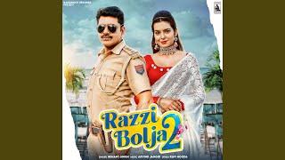 Razzi Bolja 2 (feat. Uttar Kumar)