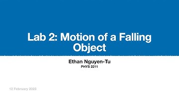 PHYS2211 | Lab 2: Motion of a Falling Object (Longer Time)