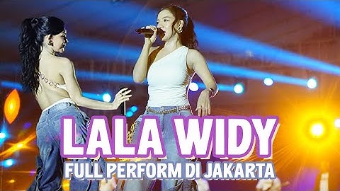 ‼️ FULL PERFORM LALA WIDY DI JAKARTA | 2025 🔥