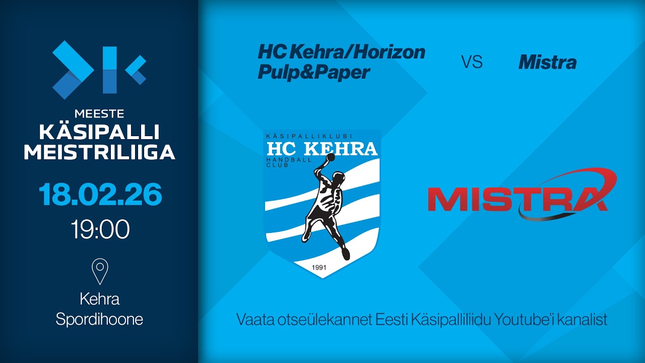 HC Kehra/Horizon Pulp&Paper - Mistra | MEESTE KÄSIPALLI MEISTRILIIGA 2026