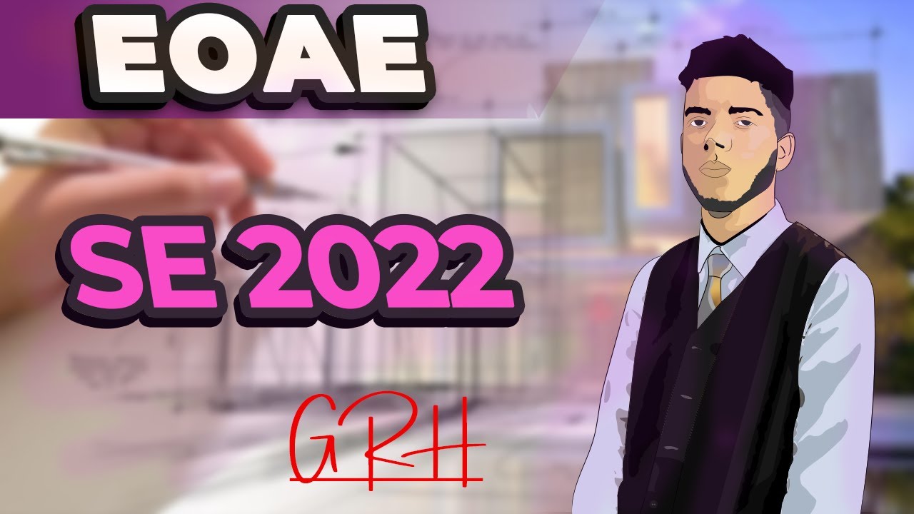 EOAE SE 📊 Correction examen national organisation 2022 ✅ Partie 1 📚  GRH 🔥