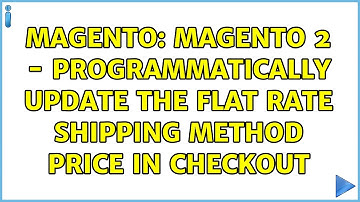 Magento: Magento 2 - Programmatically update the flat rate shipping method price in checkout