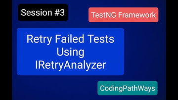 Selenium 4 with TestNG: #3 Retry Failed Tests Automatically using IRetryAnalyzer? | Practical Demo