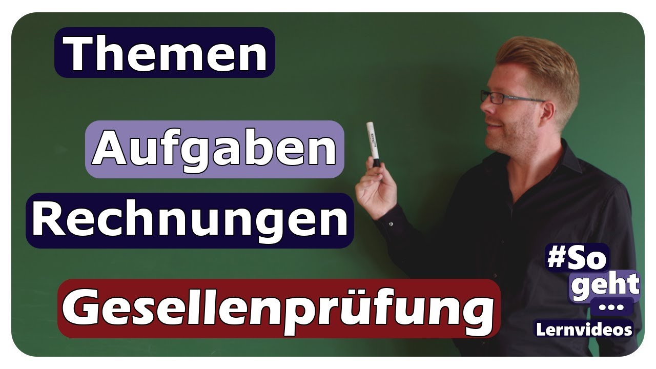 Vorschaubild zum Lernvideo "Übersicht der Themen (Aufgaben und Rechnungen) - Prüfungsvorbereitung - Gesellenprüfung Teil 2 (alt)"