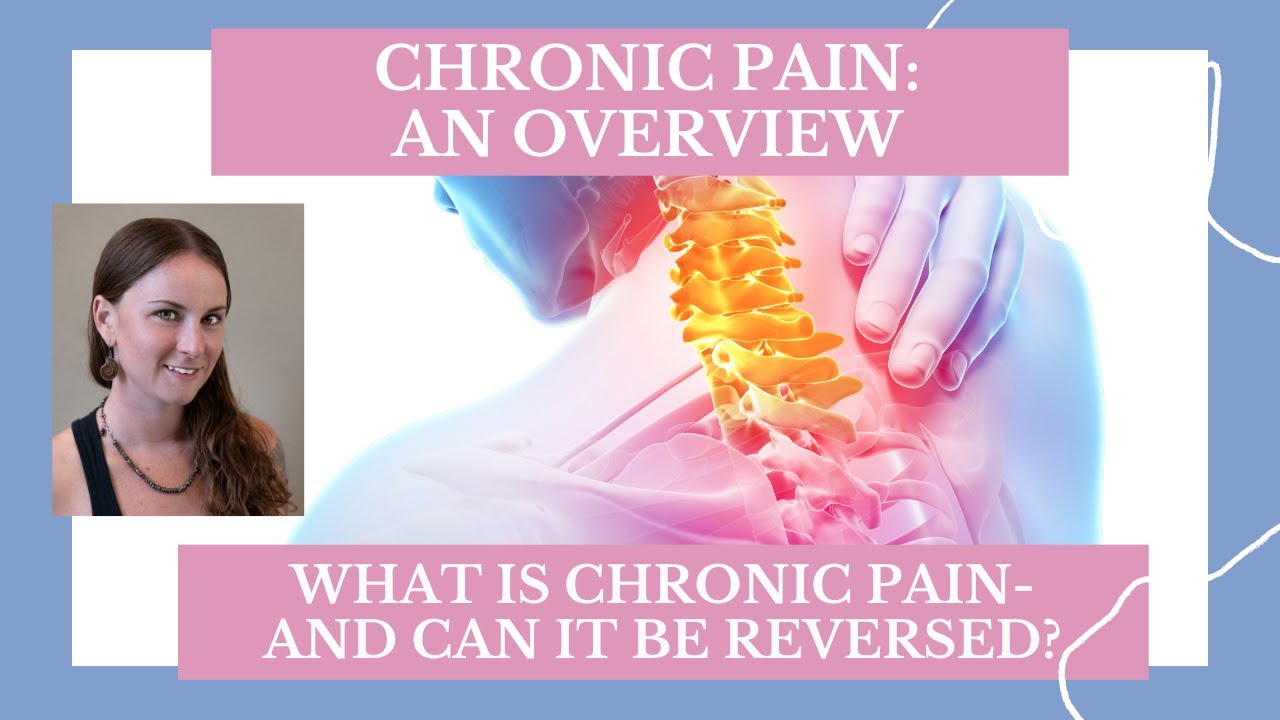 An Overview of Chronic Pain - YouTube