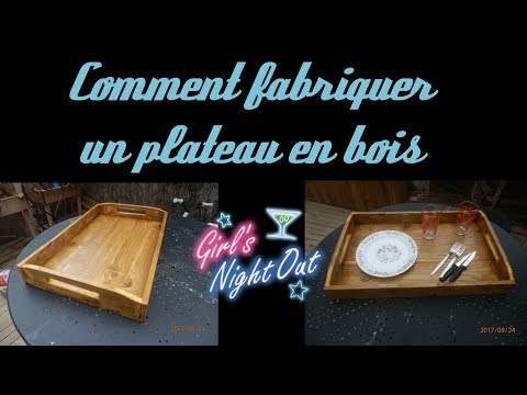 Comment fabriquer un plateau en bois