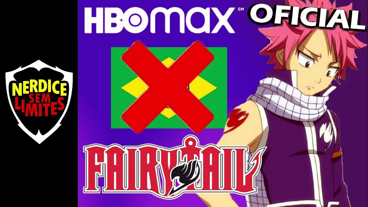 HBO MAX! Fairy Tail Dublado ESTREIA no Streaming MENOS NO BRASIL! 