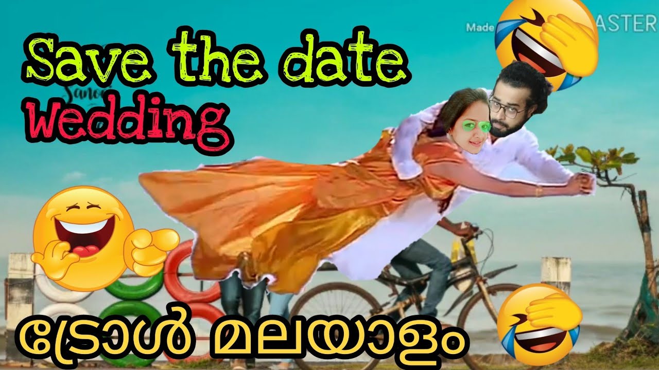 Wedding Malayalam troll save the dateMalayalam trolls