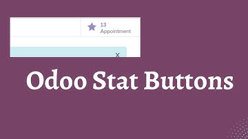 How To Add Stat Buttons In Odoo || Odoo Smart Buttons || Odoo Technical Training
