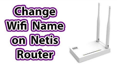 How to Change WIFI Name on Netis Router | Netis Router Network Name | Netis Router Tutorial