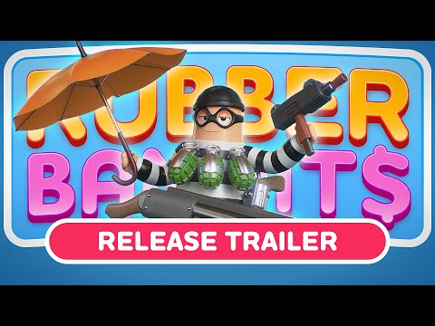 Rubber Bandits Launch Trailer #RubberBandits #ThatBanditsGame