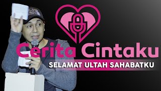 CERITA CINTAKU: SELAMAT ULTAH SAHABATKU