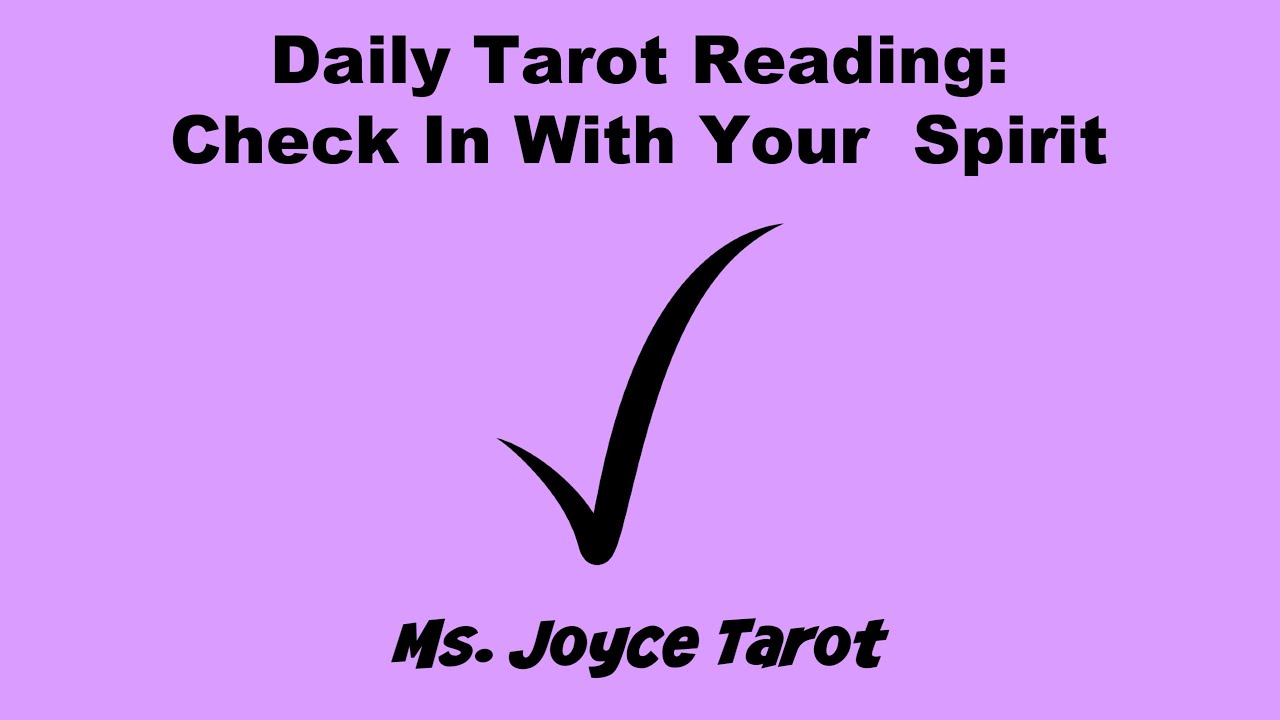 Daily Tarot Reading: Check In With Your Spirit - YouTube