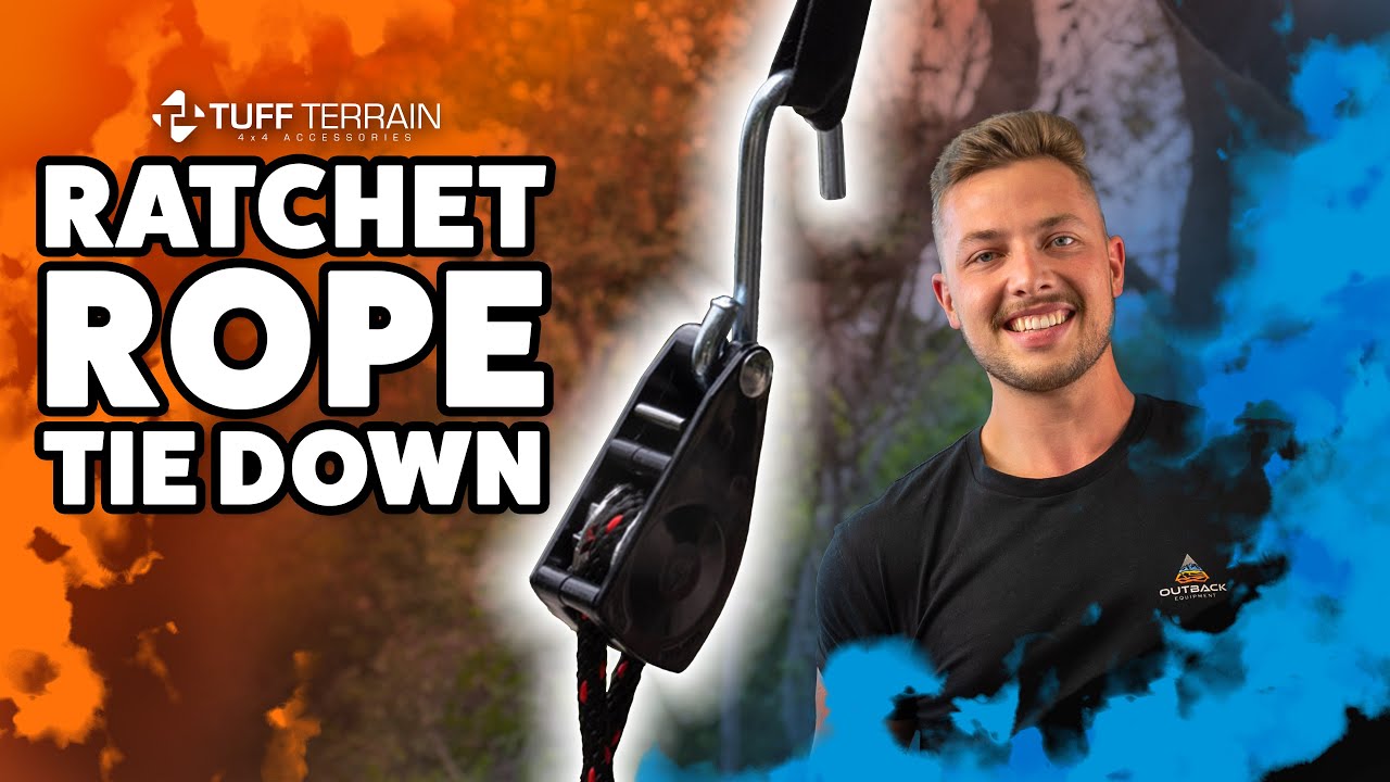 Secure Your Load! - Tuff Terrain Ratchet Rope Tie Down 