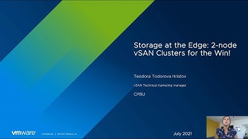 Storage at the Edge 2 node vSAN Clusters for the Win!