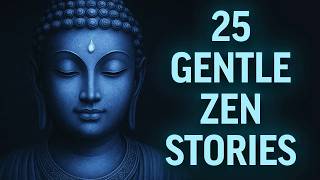25 Calming Buddhist Tales for the Soul   Fall Asleep To Zen Buddhism