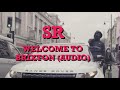 SR WELCOME TO BRIXTON AUDIO SR WELCOME TO BRIXTON AUDIO