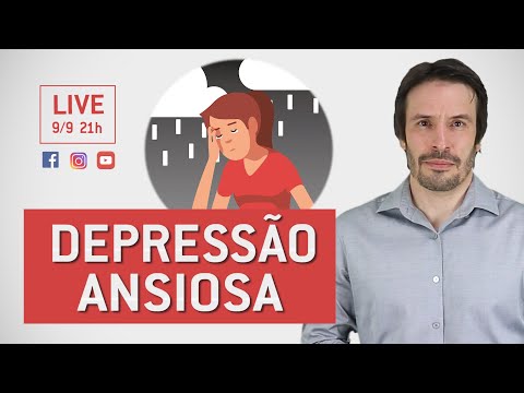 Depressão  ansiosa, ansiedade e Transtorno misto ansioso depressivo  | Fernando Fernandes