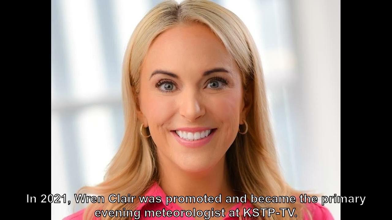 Meteorologist Wren Clair has left KSTPTV Wren Clairs Real Name YouTube