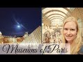 Museums of Paris | Paris, France Travel Vlog: Louvre, Musee d&#39;Orsay