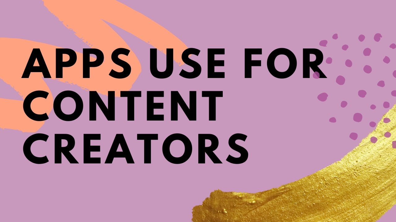 Best Apps for Content Creators| THE CREATIVE VISION 