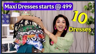 Maxidress 499 - 999 Amazon haul dresses on sale @AmazonInOfficial  with #vaishalimitrakafashiondose