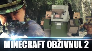 MINECRAFT OBŽIVNUL 2 / Minecraft Is Alive 2