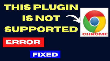 Deze plug-in wordt niet ondersteund Chrome-fout opgelost