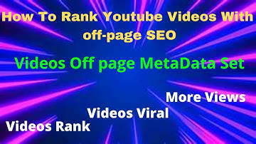 YouTube Videos Off-Page SEO/Off-page Meta-Data Set/Videos Rank/videos Viral Bangla Tutorial.