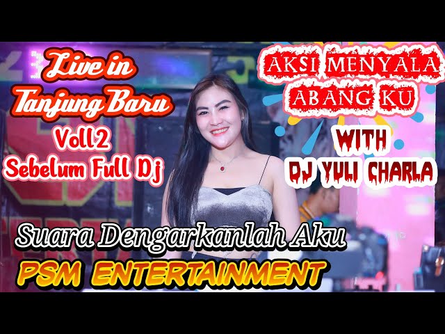 ASLI MENYALA WARGA PALI | BERSAMA DJ YUULI CHARLA | MIX SUARA DENGARKANLAH AKU | PSM ENTERTAINMENT class=