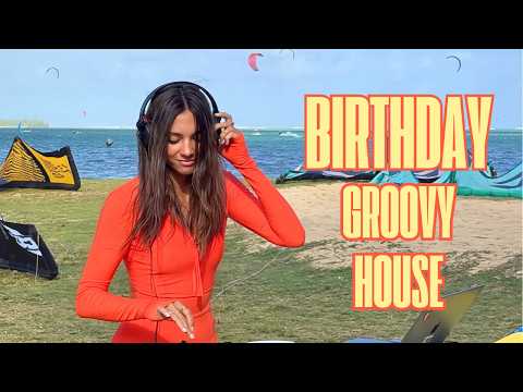 This Is How I Spent My Birthday | Groovy House DJ Set