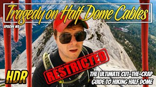 Tragedy on Half Dome Cables Hiking Guide | Yosemite National Park #yosemite #halfdome #hiking #death