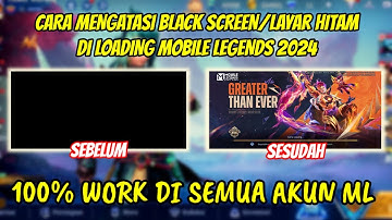 CARA MENGATASI ML BLACK SCREEN SAAT LOGIN | CARA MENGATASI BLACK SCREEN MOBILE LEGENDS