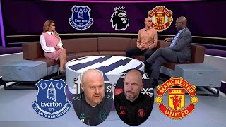 Everton vs Manchester United Preview | Sean Dyche & Erik ten Hag's Press Conference - Pundits Review