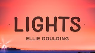 Ellie Goulding - Lights (Lyrics)