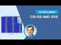 5G Explained: Signals for Channel Sounding in 5G NR