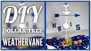 DIY Dollar Tree Weathervane - Coastal Wind Vane - Summer, Beach, Nautical or Coastal Farmhouse Decor