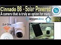 Now we tested the B6 Solar powered camera by CINNADO.  We liked it and you might actually need it