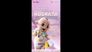 TokiBaby Arrives in Kolkata with Love!