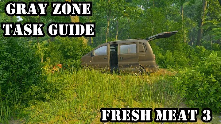 Fresh Meat 3 - Task Guide - Gray Zone Warfare