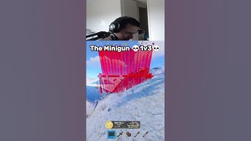 xKevv Minigun Gets 3 Here 🔥