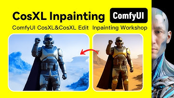 ComfyUI CosXL&CosXL Edit  Inpainting Workshop Download and install Tutorial
