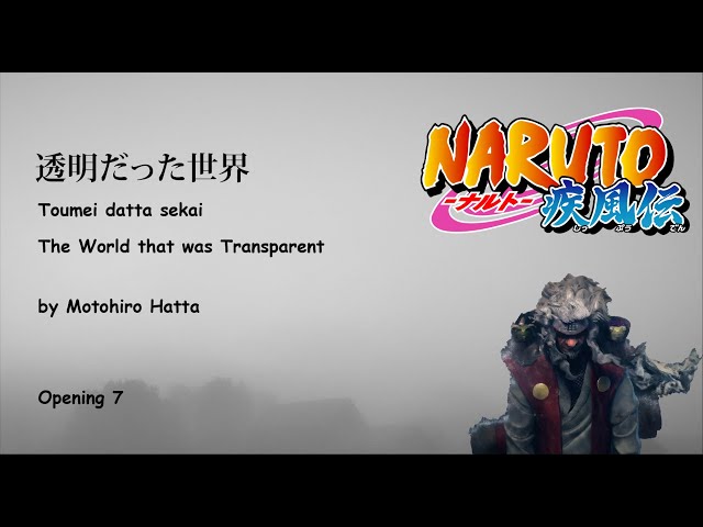 透明だった世界-[Toumei datta Sekai] Naruto Shippuden (Kanji/Romanji/English Lyrics) class=