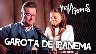 GAROTA DE IPANEMA - RAFA GOMES chords