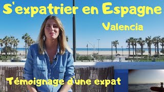 S'expatrier en Espagne, valencia, témoignage d'une expatriée,