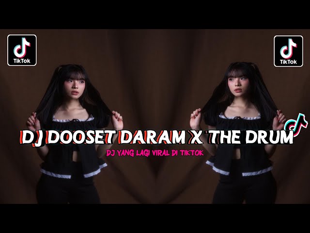 DJ DOOSET DARAM X THE DRUM BREAKBEAT [REQUEST BY @ganeshafax8909] VIRAL TIK TOK TERBARU 2024 class=